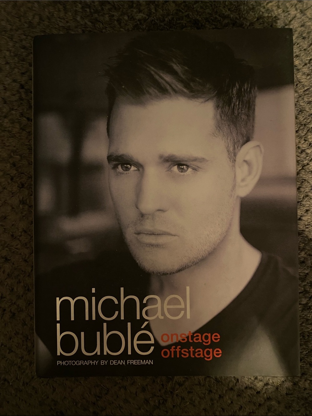 hardcover book Michael Bublé on stage off stage photography by Dean Freeman